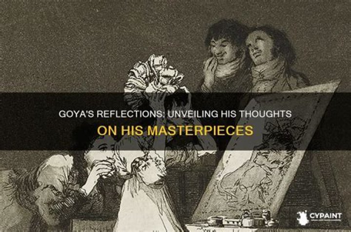Unveiling Goya's Masterpieces: Discoveries And Insights